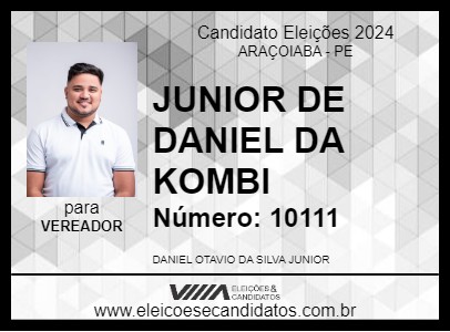 Candidato JUNIOR DE DANIEL DA KOMBI 2024 - ARAÇOIABA - Eleições