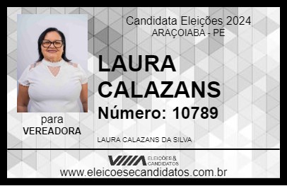 Candidato LAURA CALAZANS 2024 - ARAÇOIABA - Eleições