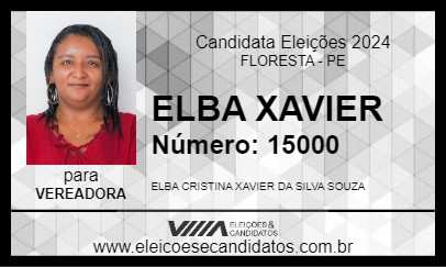 Candidato ELBA XAVIER 2024 - FLORESTA - Eleições