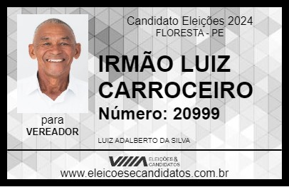 Candidato IRMÃO LUIZ CARROCEIRO 2024 - FLORESTA - Eleições