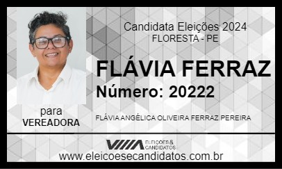 Candidato FLÁVIA FERRAZ 2024 - FLORESTA - Eleições