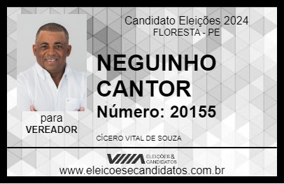 Candidato NEGUINHO CANTOR 2024 - FLORESTA - Eleições