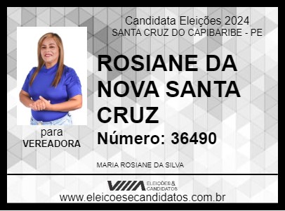 Candidato ROSIANE DA NOVA SANTA CRUZ 2024 - SANTA CRUZ DO CAPIBARIBE - Eleições