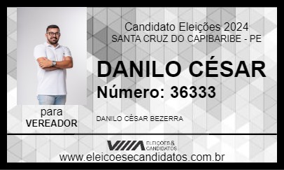 Candidato DANILO CÉSAR 2024 - SANTA CRUZ DO CAPIBARIBE - Eleições