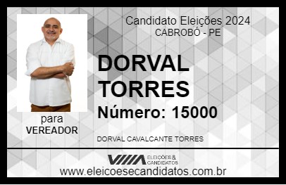 Candidato DORVAL TORRES 2024 - CABROBÓ - Eleições