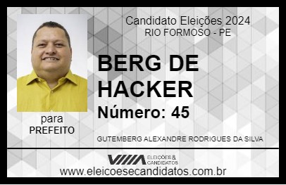 Candidato BERG DE HACKER 2024 - RIO FORMOSO - Eleições