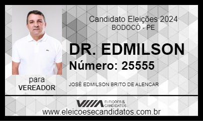 Candidato DR. EDMILSON 2024 - BODOCÓ - Eleições