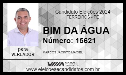 Candidato BIM DA ÁGUA 2024 - FERREIROS - Eleições