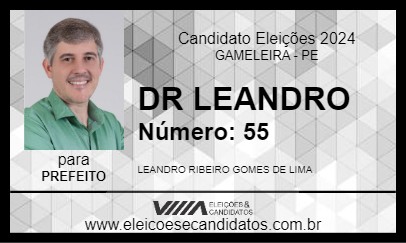 Candidato DR LEANDRO 2024 - GAMELEIRA - Eleições