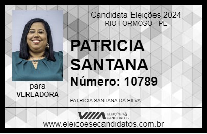 Candidato PATRICIA SANTANA 2024 - RIO FORMOSO - Eleições