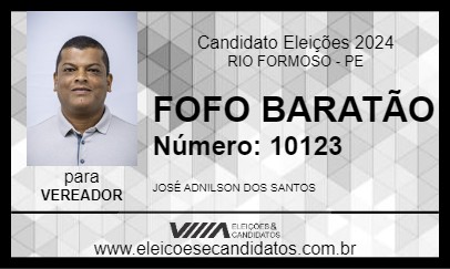 Candidato FOFO BARATÃO 2024 - RIO FORMOSO - Eleições