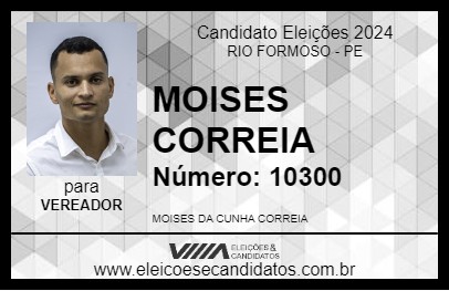 Candidato MOISES CORREIA 2024 - RIO FORMOSO - Eleições