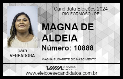 Candidato MAGNA DE ALDEIA 2024 - RIO FORMOSO - Eleições