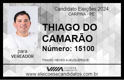 Candidato THIAGO DO CAMARÃO 2024 - CARPINA - Eleições