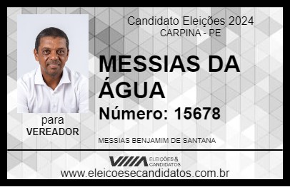 Candidato MESSIAS DA ÁGUA 2024 - CARPINA - Eleições