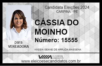 Candidato CÁSSIA DO MOINHO 2024 - CARPINA - Eleições