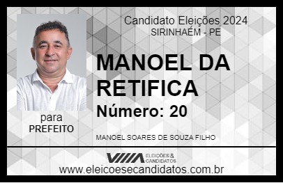 Candidato MANOEL DA RETIFICA 2024 - SIRINHAÉM - Eleições