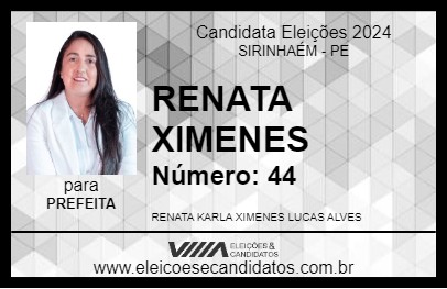 Candidato RENATA XIMENES 2024 - SIRINHAÉM - Eleições