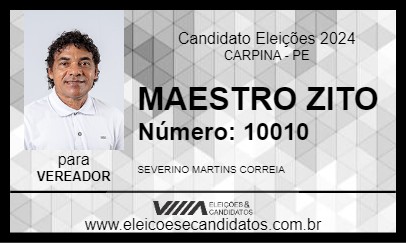 Candidato MAESTRO ZITO 2024 - CARPINA - Eleições