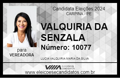 Candidato VALQUIRIA DA SENZALA 2024 - CARPINA - Eleições