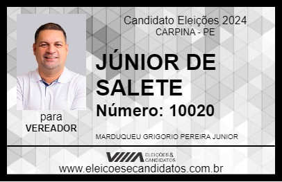 Candidato JÚNIOR DE SALETE 2024 - CARPINA - Eleições