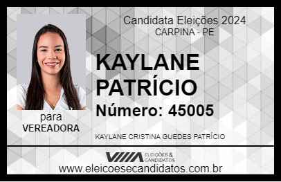 Candidato KAYLANE PATRÍCIO 2024 - CARPINA - Eleições