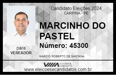 Candidato MARCINHO DO PASTEL 2024 - CARPINA - Eleições