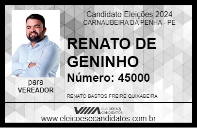 Candidato RENATO DE GENINHO 2024 - CARNAUBEIRA DA PENHA - Eleições