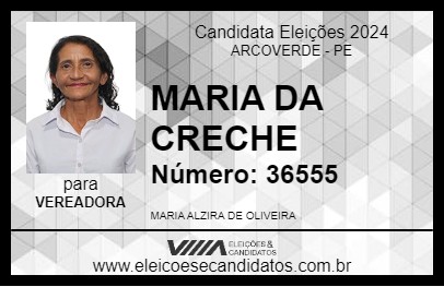 Candidato MARIA DA CRECHE 2024 - ARCOVERDE - Eleições