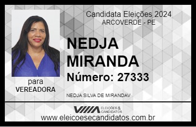 Candidato NEDJA MIRANDA 2024 - ARCOVERDE - Eleições