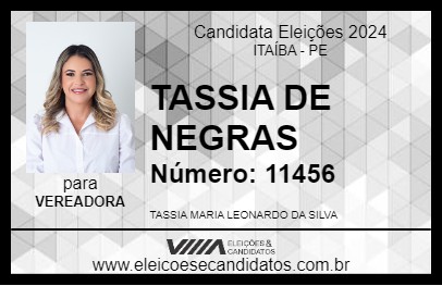 Candidato TASSIA DE NEGRAS 2024 - ITAÍBA - Eleições