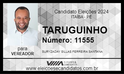 Candidato TARUGUINHO 2024 - ITAÍBA - Eleições