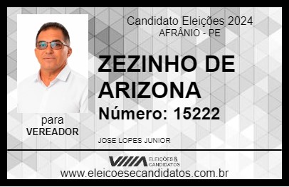 Candidato ZEZINHO DE ARIZONA 2024 - AFRÂNIO - Eleições