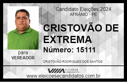 Candidato CRISTOVÃO DE EXTREMA 2024 - AFRÂNIO - Eleições