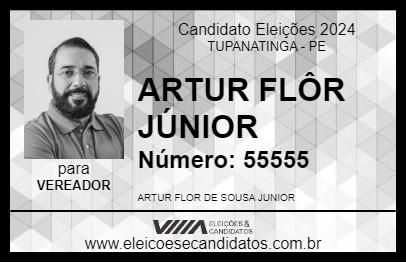 Candidato ARTUR FLÔR JÚNIOR 2024 - TUPANATINGA - Eleições