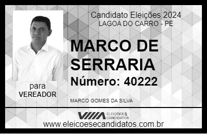 Candidato MARCO DE SERRARIA 2024 - LAGOA DO CARRO - Eleições