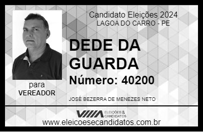 Candidato DEDE DA GUARDA 2024 - LAGOA DO CARRO - Eleições