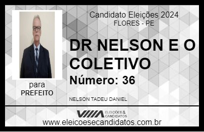 Candidato DR NELSON E O COLETIVO 2024 - FLORES - Eleições