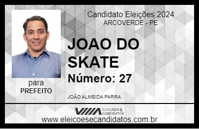 Candidato JOAO DO SKATE 2024 - ARCOVERDE - Eleições