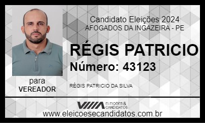 Candidato RÉGIS PATRICIO 2024 - AFOGADOS DA INGAZEIRA - Eleições