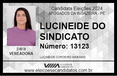 Candidato LUCINEIDE DO SINDICATO 2024 - AFOGADOS DA INGAZEIRA - Eleições