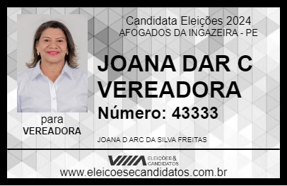 Candidato JOANA D ARC VEREADORA 2024 - AFOGADOS DA INGAZEIRA - Eleições