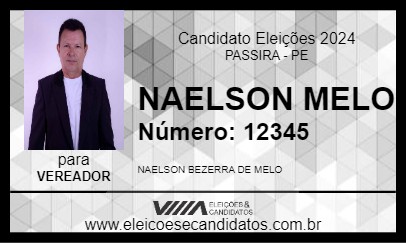 Candidato NAELSON MELO 2024 - PASSIRA - Eleições