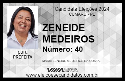 Candidato ZENEIDE MEDEIROS 2024 - CUMARU - Eleições