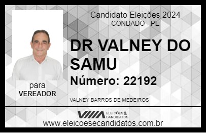 Candidato DR VALNEY 2024 - CONDADO - Eleições