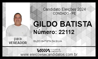 Candidato GILDO BATISTA 2024 - CONDADO - Eleições