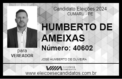 Candidato HUMBERTO DE AMEIXAS 2024 - CUMARU - Eleições