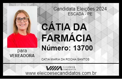 Candidato CÁTIA DA FARMÁCIA 2024 - ESCADA - Eleições