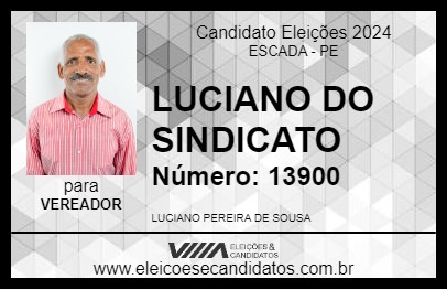 Candidato LUCIANO DO SINDICATO 2024 - ESCADA - Eleições