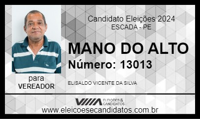 Candidato MANO DO ALTO 2024 - ESCADA - Eleições